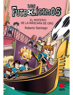 es::Los Futbolísimos 20. El misterio de la máscara de oro