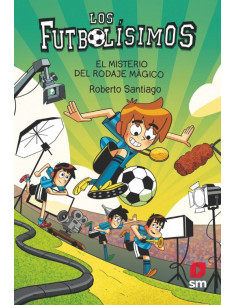 es::Los Futbolísimos 24. El misterio del rodaje mágico