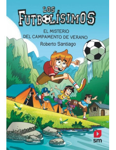 es::Los Futbolísimos 27. El misterio del campamento de verano
