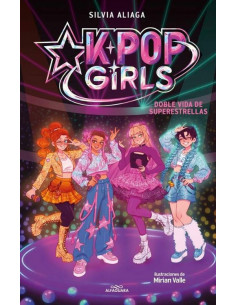 es::K-Pop Girls 01. Doble vida de superestrellas