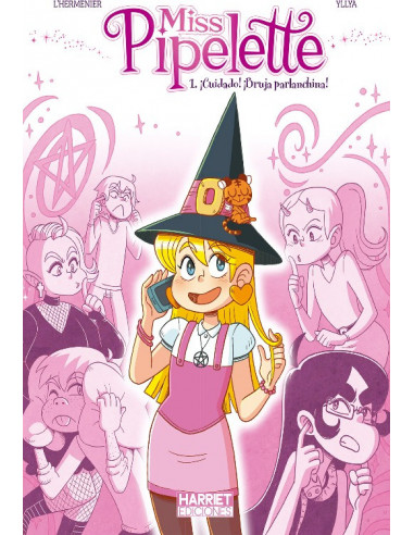 es::Miss Pipelette 01. ¡Cuidado! ¡Bruja parlanchina!