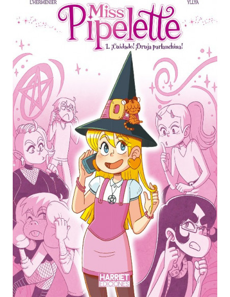 es::Miss Pipelette 01. ¡Cuidado! ¡Bruja parlanchina!