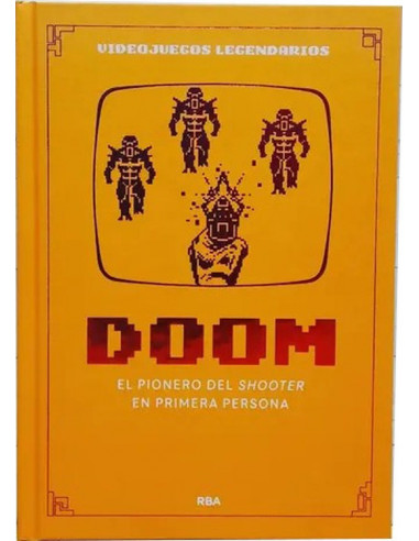 es::Videojuegos legendarios 26. Doom. El pionero del shooter en primera persona