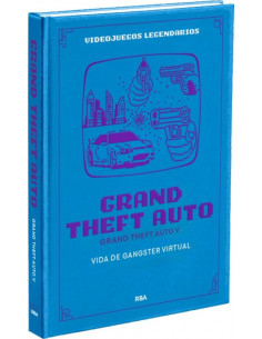 es::Videojuegos legendarios 28. Grand Theft Auto. Vida de gangster virtual