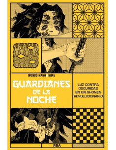 es::Manganime 06. Guardianes de la Noche. Luz contra oscuridad en un shonen revolucionario