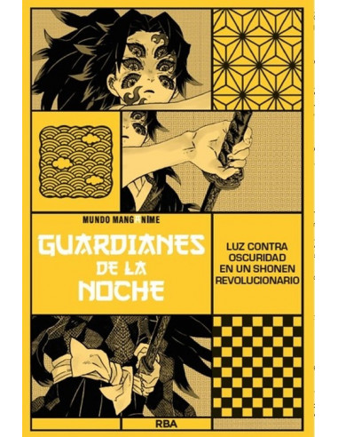 es::Manganime 06. Guardianes de la Noche. Luz contra oscuridad en un shonen revolucionario