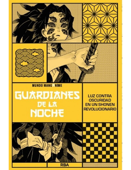 es::Manganime 06. Guardianes de la Noche. Luz contra oscuridad en un shonen revolucionario