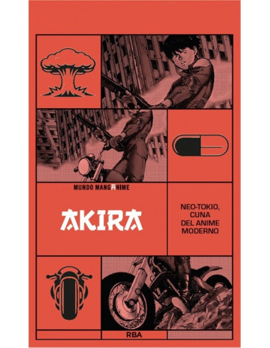 es::Manganime 09. Akira. Neotokio. Cuna del anime moderno