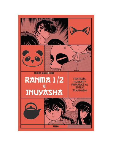 es::Manganime 17. Ranma 1/2 e Inuyasha. Fantasía, humor y romance al estilo Takahashi