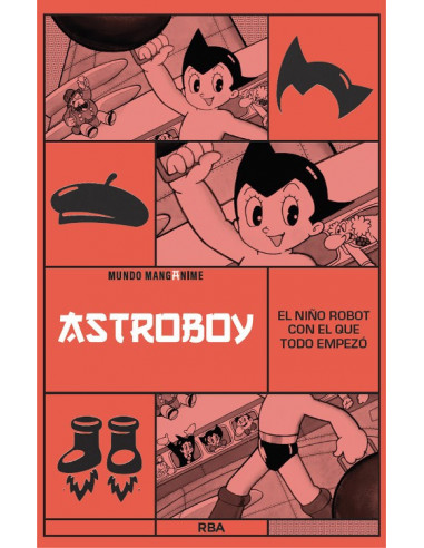 es::Manganime 21. Astro Boy. El nió robot con el que todo empezó