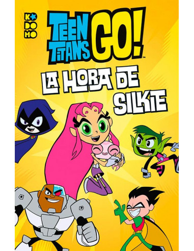 es::Teen Titans Go!: Es la hora de Silkie