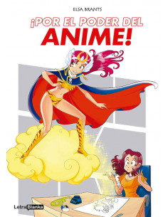 es::¡Por el poder del anime!