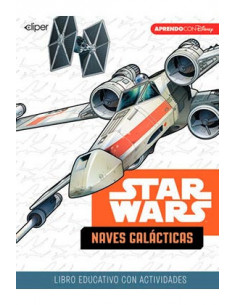es::Star Wars. Naves Galácticas