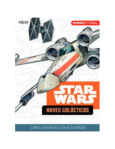 es::Star Wars. Naves Galácticas