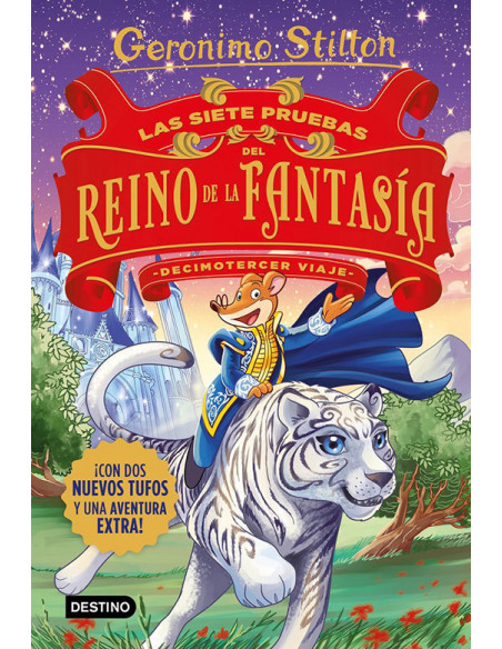 es::Geronimo Stilton. Decimotercer viaje. Las siete pruebas del Reino de la Fantasía