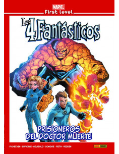 es::Marvel First Level 18. Los 4 Fantásticos: Prisioneros del Doctor Muerte 