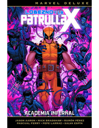 es::Lobezno y La Patrulla-X 04. Academia infernal - Cómic Marvel Deluxe