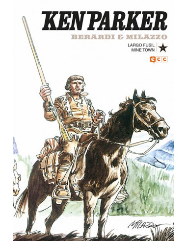 es::Ken Parker 01: Largo fusil/Mine Town