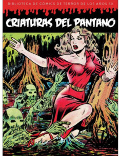 es::Criaturas del pantano. Biblioteca de cómics de terror de los años 50 Vol. 5