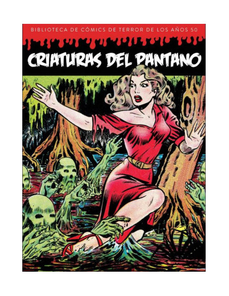es::Criaturas del pantano. Biblioteca de cómics de terror de los años 50 Vol. 5