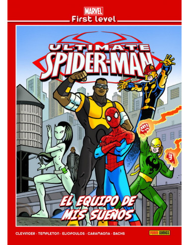 es::Marvel First Level 17. Ultimate Spider-Man: El equipo de mis sueños 