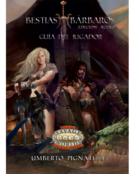 es::Bestias y Bárbaros: Guía del jugador Savage Worlds