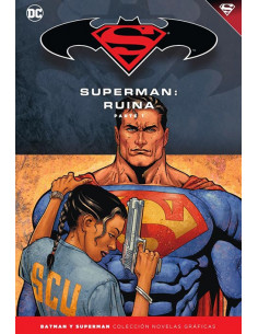 es::Novelas Gráficas Batman y Superman 51. Superman: Ruina Parte 1