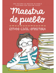 es::Maestra de pueblo. Estado civil: Opositora