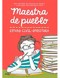 es::Maestra de pueblo. Estado civil: Opositora 2