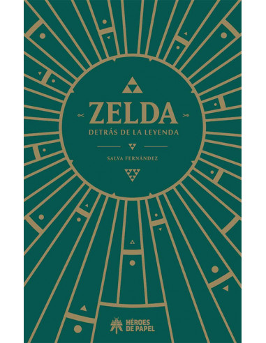 es::Zelda, detrás de la leyenda Tapa blanda