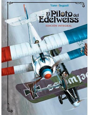 es::El Piloto del Edelweiss. Edición Integral