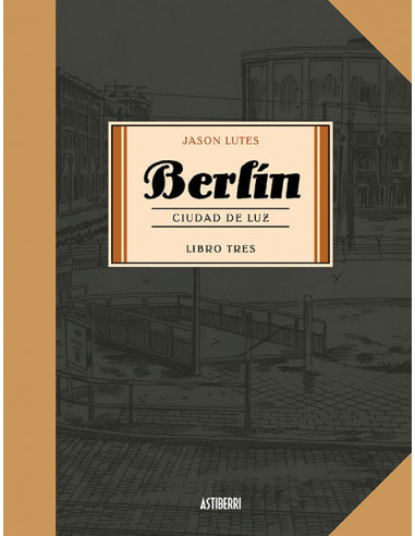 es::Berlín Libro 3: Ciudad de luz