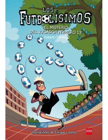 es::Los Futbolísimos 13. El misterio dell jugador número 13