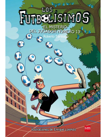 es::Los Futbolísimos 13. El misterio dell jugador número 13