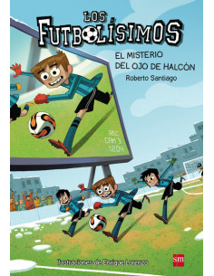 es::Los Futbolísimos 04. El misterio del ojo de halcón