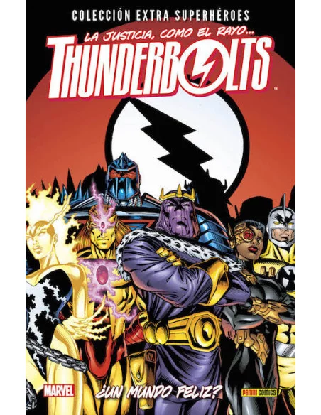 es::Extra Superhéroes. Thunderbolts 05: ¿Un mundo feliz?