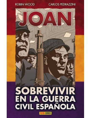 es::Joan: Sobrevivir en la guerra civil española