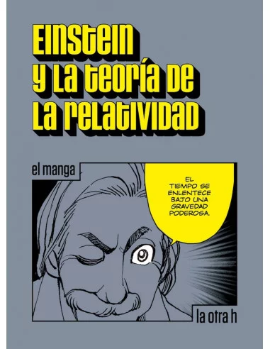 es::Einstein y la Teoría de la Relatividad. El Manga