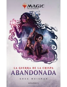 es::Magic. La guerra de la Chispa 02. Abandonada