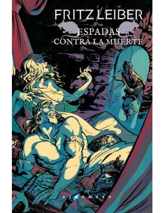 es::Espadas contra la Muerte Los libros de Lankhmar 2