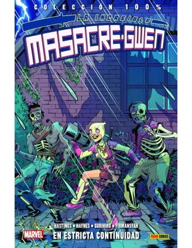 es::La Increíble Masacre-Gwen 03. En estricta continuidad Cómic 100% Marvel