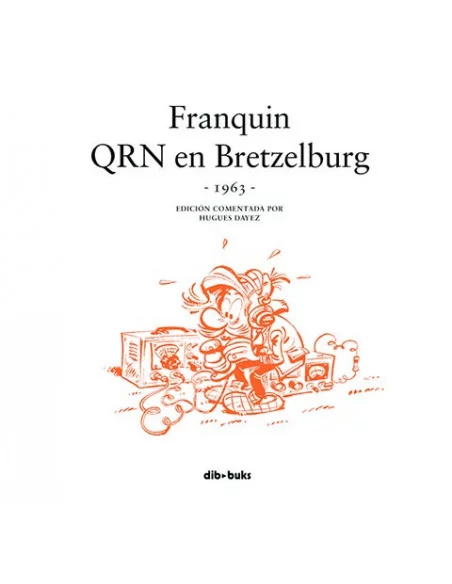 es::Spirou Franquin. QRN en Bretzelburg 1963