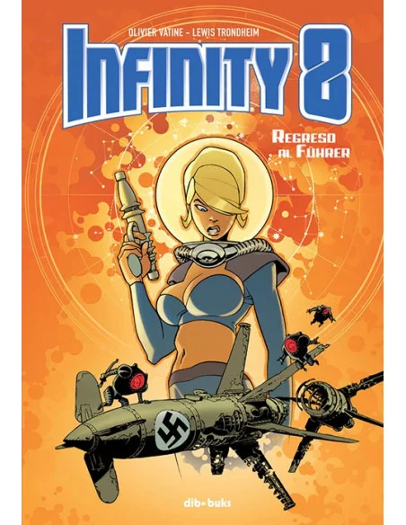 es::Infinity 8 vol. 02. Regreso al Führer