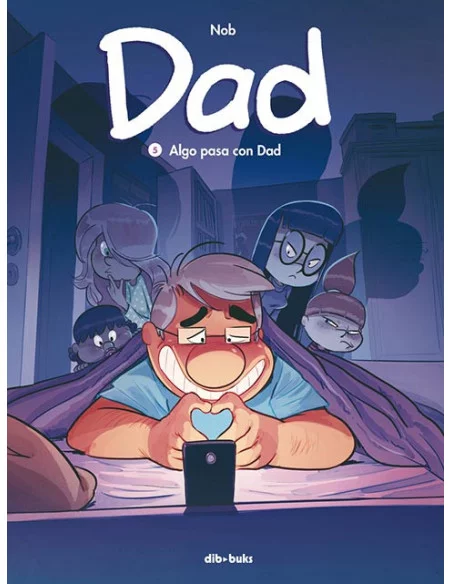 es::Dad 5. Algo pasa con Dad