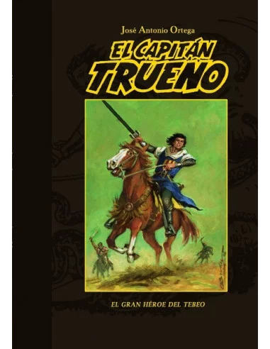 es::El Capitan Trueno. El Gran héroe del tebeo