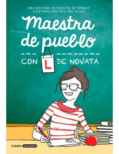 es::Maestra de pueblo. Con L de novata