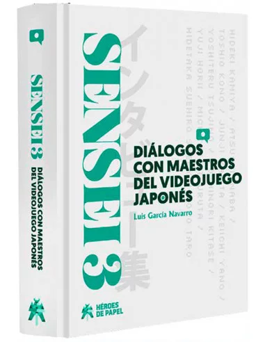 es::Sensei 3. Diálogos con maestros del videojuego japonés