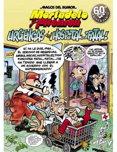es::Magos del Humor 194. Urgencias del hospital... ¡fatal! Mortadelo y Filemón
