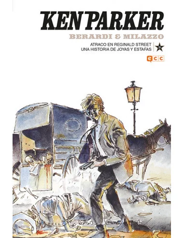 es::Ken Parker 28: Atraco en Reginald Street/Una historia de joyas y estafas