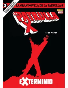 es::La Gran Novela de la Patrulla-X 03. Exterminio Novelas Gráficas Marvel